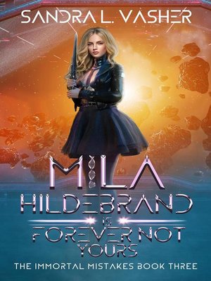 cover image of Mila Hildebrand is Forever Not Yours